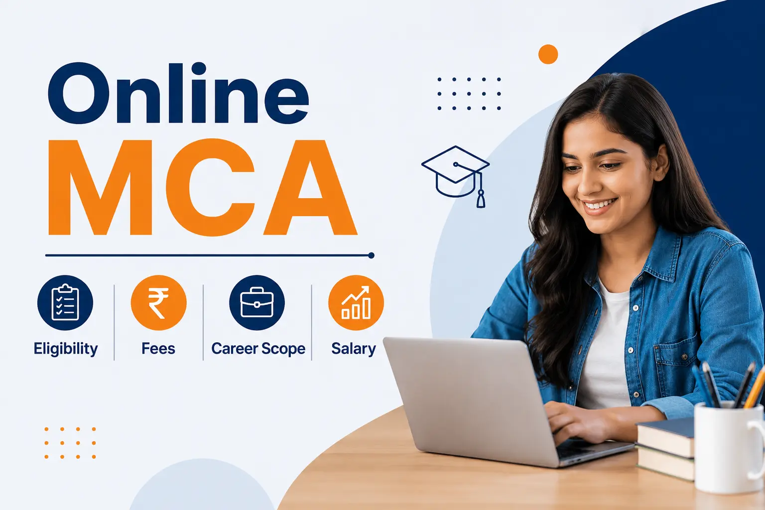 Online MCA: Eligibility, Fees, Career Scope & Salary